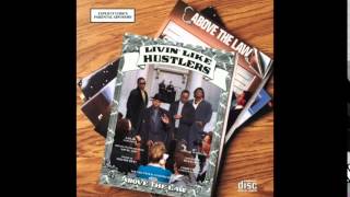 Above The Law - Just Kickin&#39; Lyrics - Livin&#39; Like Hustlers