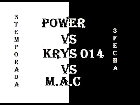 POWER VS KRYS 014 VS M A C - CUARTOS - SANTOS KINGS - FECHA 3