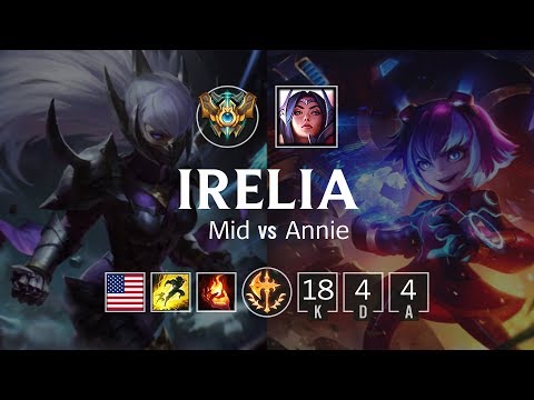 Irelia Mid vs Annie - NA Master Patch 8.24