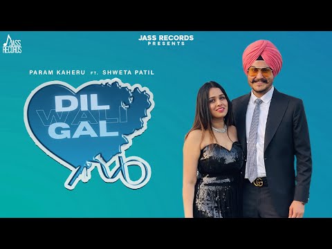 Dil Wali Gal — watch video