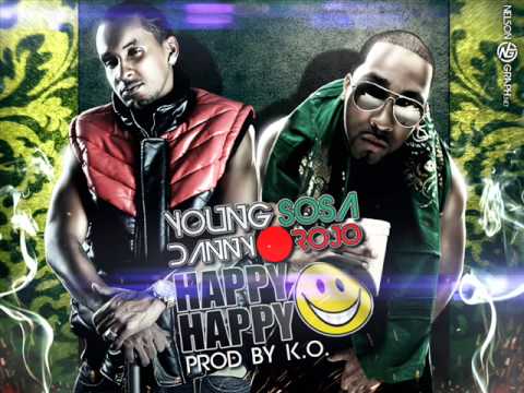 Young Sosa El Sofoke Ft Dany punto Rojo- Happy Happy