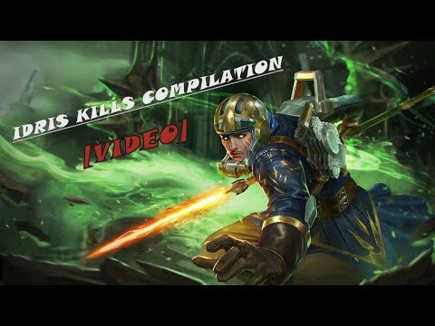 VainGlory : IDRIS Kills Compilation