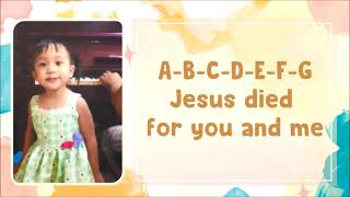 ABCDEFG Jesus Died for You And Me - Hesed Eliana Marquez