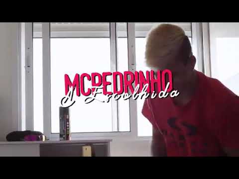 Mc Pedrinho - A escolhida (Vídeo oficial)