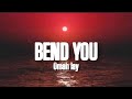 Omah lay - Bend You (lyrics Video)