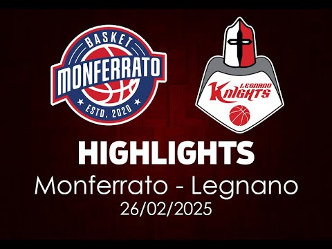 Monferrato - Legnano Highlights of February 26, 2025