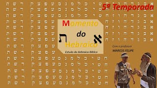 (21) - Um verme - Momento do Hebraico 5