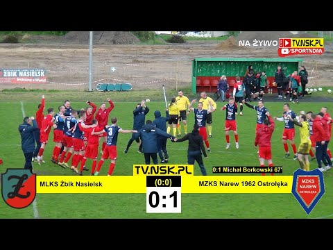 tv.nsk.pl [NA ŻYWO] MLKS Żbik Nasielsk - MZKS Narew 1962 Ostrołęka 0:1 (0:0) 2021-05-22 g. 17:00
