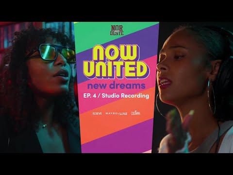 Now United: New Dreams – Estúdio de Gravação - Episódio 4 ✨ | Nordeste United