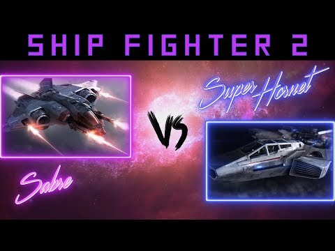 Ship Fighter Episode 002: Sabre vs Super Hornet