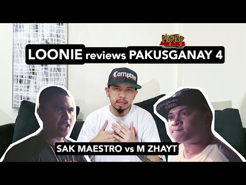 LOONIE | BREAK IT DOWN: Rap Battle Review E10 | PAKUSGANAY 4: SAK MAESTRO vs M ZHAYT