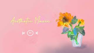 【Aesthetic Songs】Cozy afternoon music | Study/Sleep/Chill 1hr