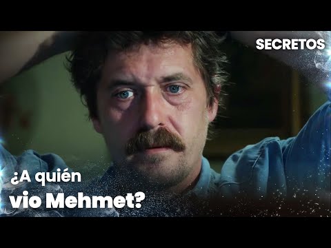 Mehmet vio el video secreto..😮 - Secretos | Kayıp