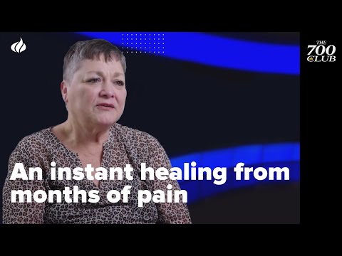 An instant healing from months of pain | The UK 700 Club