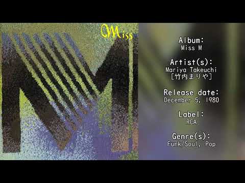 Mariya Takeuchi - Miss M (1980) [Full Album, High Quality Upload]