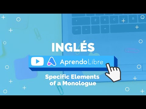 Specific Elements of a Monologue