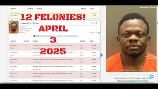 Ada County Idaho Arrests April 3 2025 / 12 Felonies!!