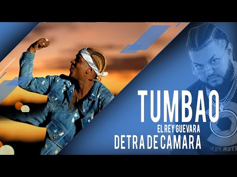 El Rey Guevara - Tumbao (Detras De Camara)