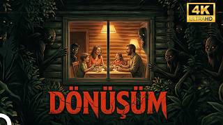 Dönüşüm | 4K Gerilim ve Korku Filmi