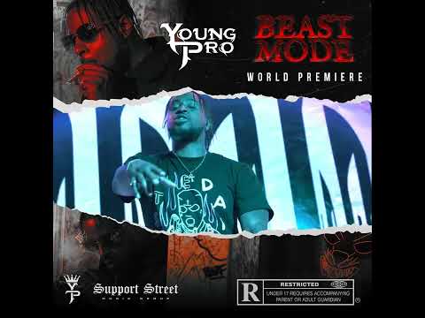 Young Pro "Beast Mode" Official Trailer