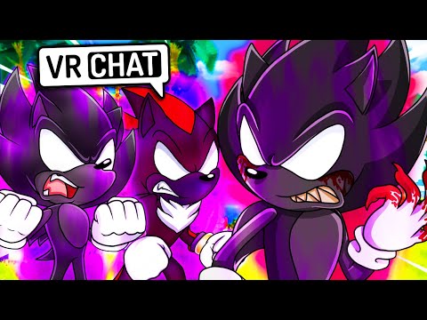 Dark Sonic & Dark Shadow Meet Dark Sonic.EXE! (VR Chat)