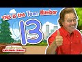 I Can Show The Number 13 In So Many Ways Jack Hartmann