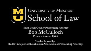 Presentation and Q&A with Bob McCulloch