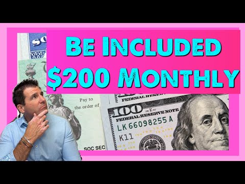 How to be Included: $200 Monthly Social Security Raise - Not What You Think