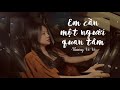 EM CẦN MỘT NGƯỜI QUAN TÂM |liz Kim Cương & Trinh Thăng Bình-| Thương Võ cover EM CẦN MỘT NGƯỜI QUAN TÂM |liz Kim Cương & Trinh Thăng Bình-| Thương Võ cover