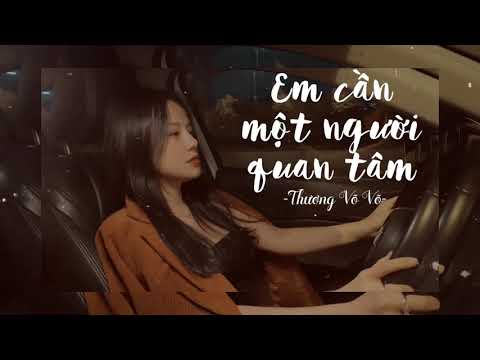 EM CẦN MỘT NGƯỜI QUAN TÂM |liz Kim Cương & Trinh Thăng Bình-|   Thương Võ cover