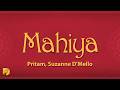 Jiski Aankhon Mein Meri Hi Nami Ho Koi To Hai Wo Yaar Mahiya Lyrics Mahiya Pritam Suzanne D Mello