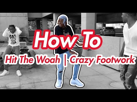 How to Hit the Woah | Crazy Footwork | Karaoke Shuffle (Official Dance Tutorial)