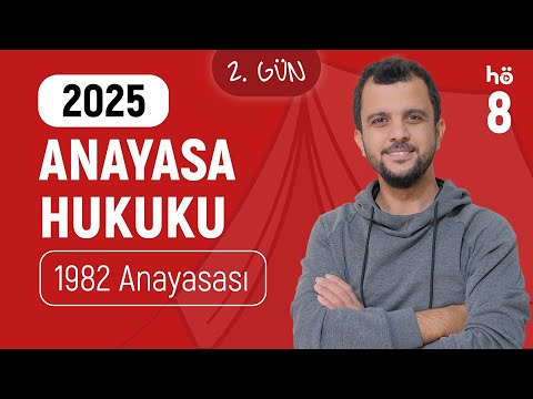 8) Anayasa Hukuku Kampı - 1982 Anayasası