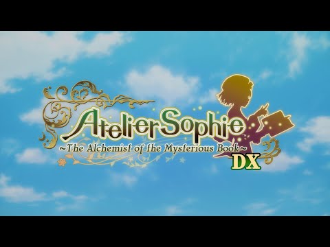 Opening (EN) - Atelier Sophie: The Alchemist of the Mysterious Book DX