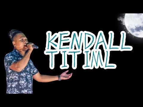 KENDALL TITIML - RINGELEL FT.  ELEI TITIML