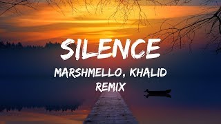 Marshmello ft. Khalid - Silence (Lyrics / Lyrics - YouTube