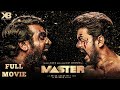 Master Telugu Full Movie Thalapathy Vijay Vijay Sethupathi Lokesh Kanagaraj Delugu Movies