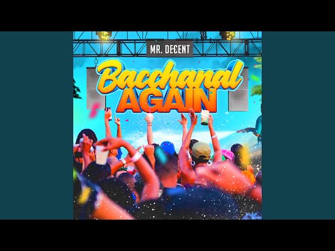 Bacchanal Again