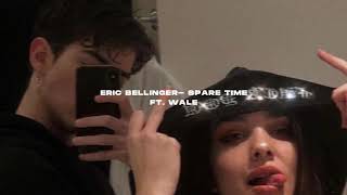 Eric Bellinger- Spare time ft.wale (s l o w e d + r e v e r b)