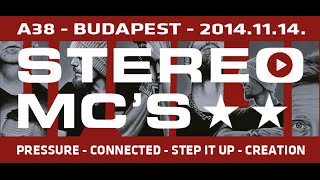 STEREO MC'S - BUDAPEST - A38 - 2014.11.14.