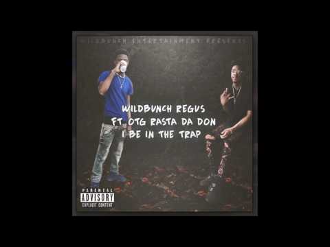 WILDBUNCH REGUS Ft Rasta Da Don