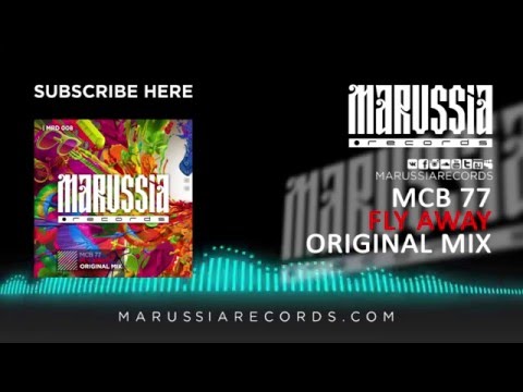 MCB 77 - Fly Away (Original Mix)