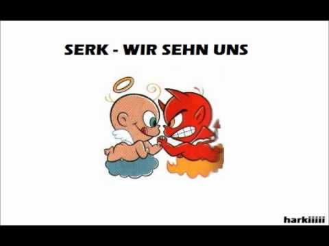 Serk - Wir sehn uns