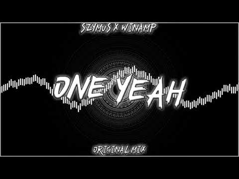 SzymUs x Winamp - One Yeah (Original Mix)