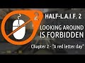 Half-L.A.I.F. 2 - Chapter 2 - "A Red Letter Day"