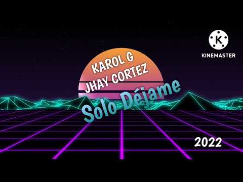 Jhay Cortez, Karol G, Haze - Deséame Suerte  ( solo dejame )