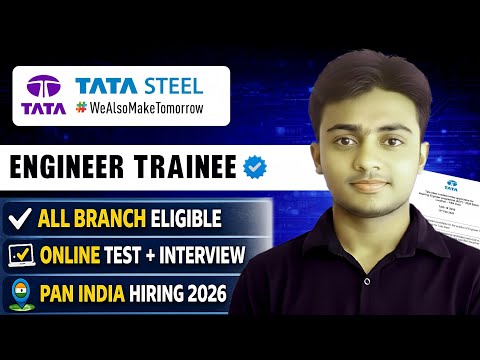 TATA Steel Recruitment 2026। Tata Steel AEP 2026। Engineer Trainee 2026। Tata Steel Vacancy 2026। 
