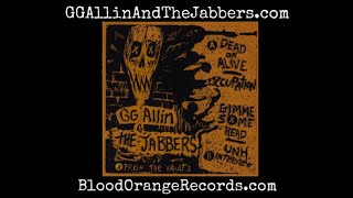 GG Allin and The Jabbers - Dead or Alive (Official Alternative Mix)