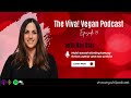The Viva! Vegan Podcast with Ray Star