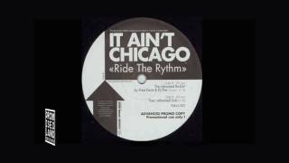 This Ain't Chicago - Ride The Rhythm